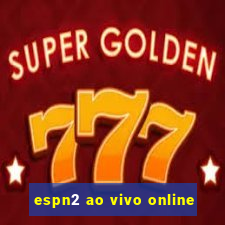 espn2 ao vivo online